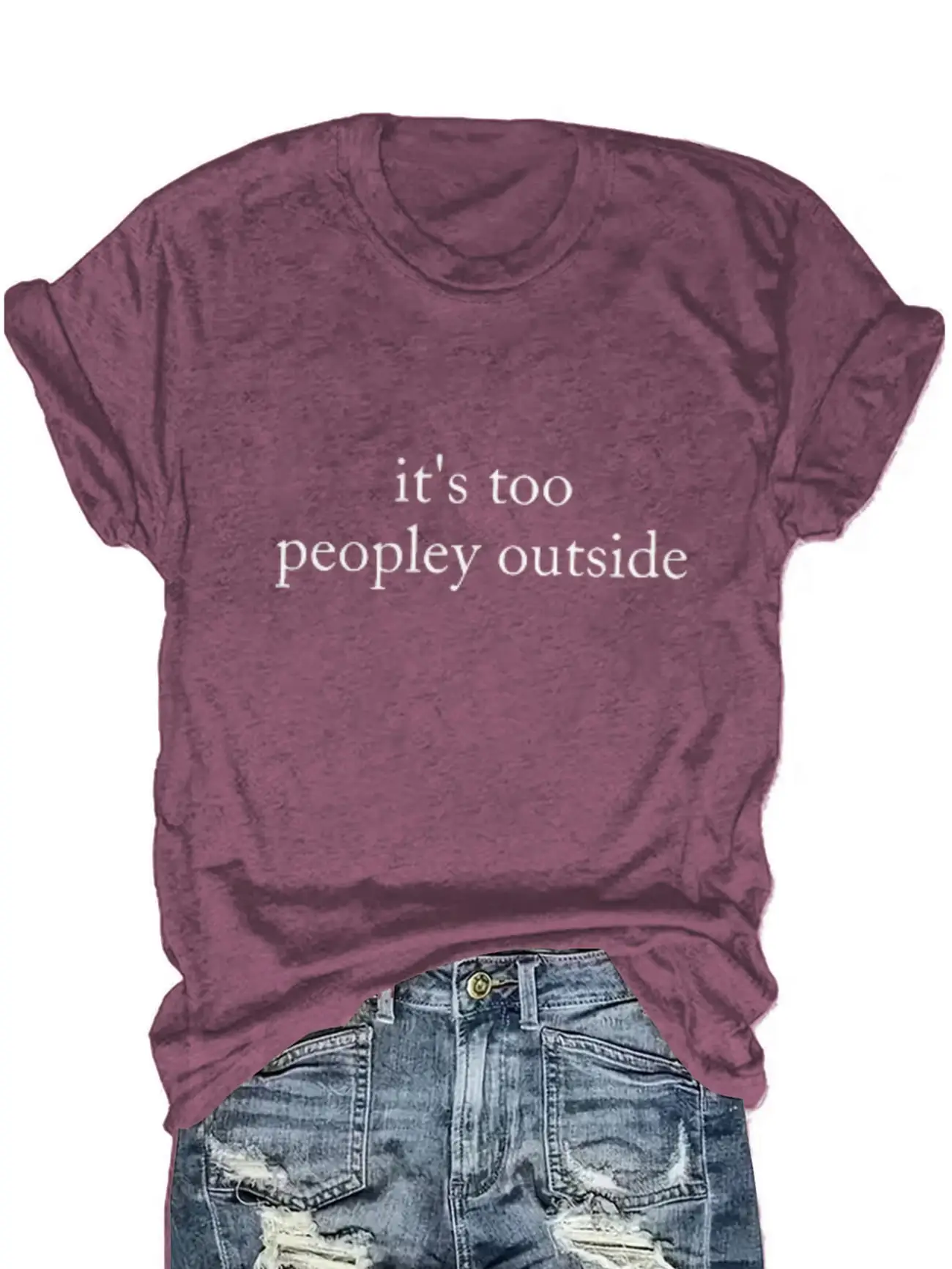

Plus size women's short sleeve T-shirt It's Too Peopley Outside Spring and Summer Must-Haves summer outfits women's clothing
