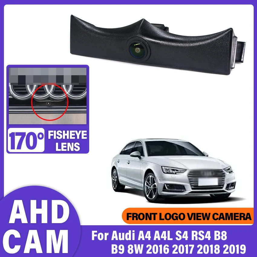 Frontkamera mit Logoansicht 170 °   AHD 1080P Fischaugen-Objektiv Fahrzeugkamera für Audi A4 A4L S4 RS4 B8 B9 8W 2016 2017 2018 2019