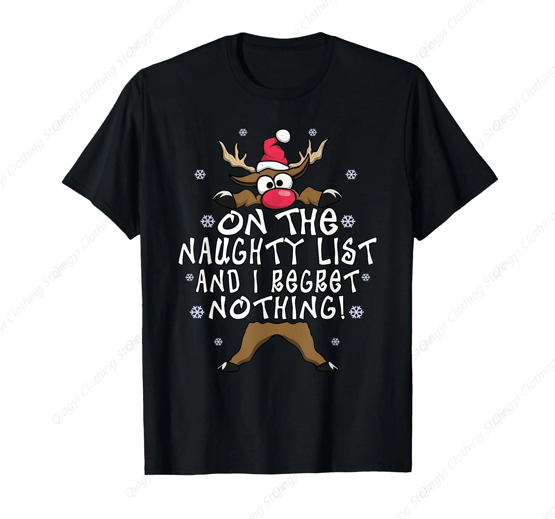 

On The Naughty List And I Regret Nothing Reindeer Christmas T-Shirt