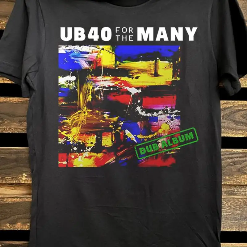 

UB40 For The Many Dub Albums Cotton T Shirt All Size KK1414