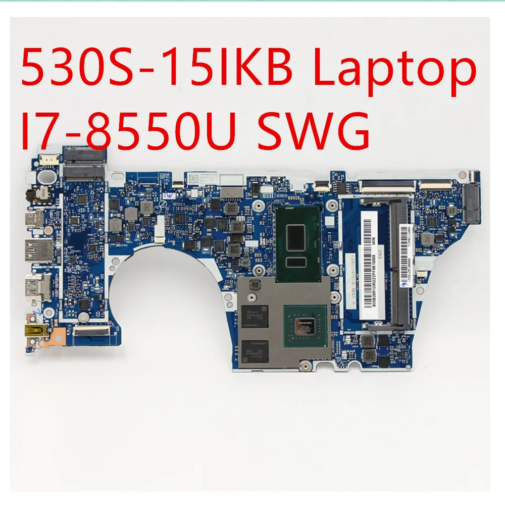 

Материнская плата для ноутбука Lenovo ideapad 530S-15IKB, материнская плата I7-8550U SWG 2G 5B20R12452