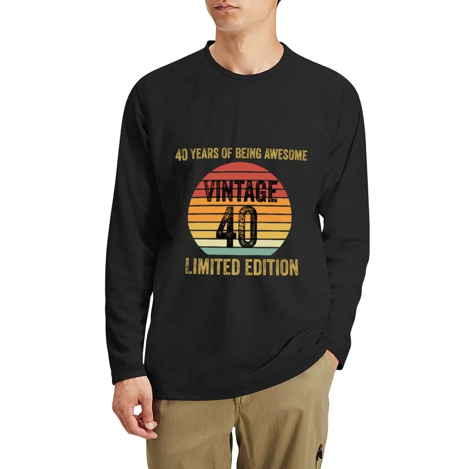 40th birthday Long T-Shirt custom t shirts vintage t shirt shirts graphic tees tops black t-shirts for men