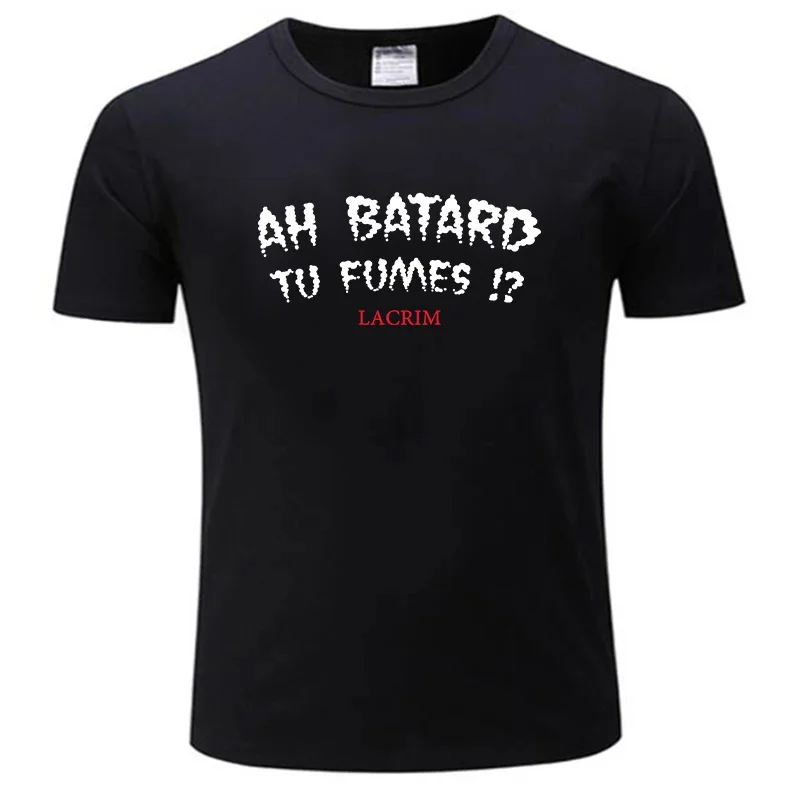 Camisetas de algodón para hombre, camisa de Ah Batard Tu humos Lacrim, Vintage, divertida, Anime