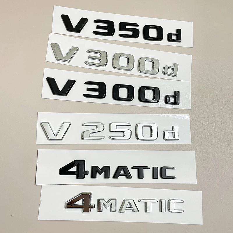 3D ABS Car Rear Trunk Letter Emblem Badge Decals Sticker For Mercedes Benz V Class W447 V350d V260 V220d V250d V300d 4MATIC