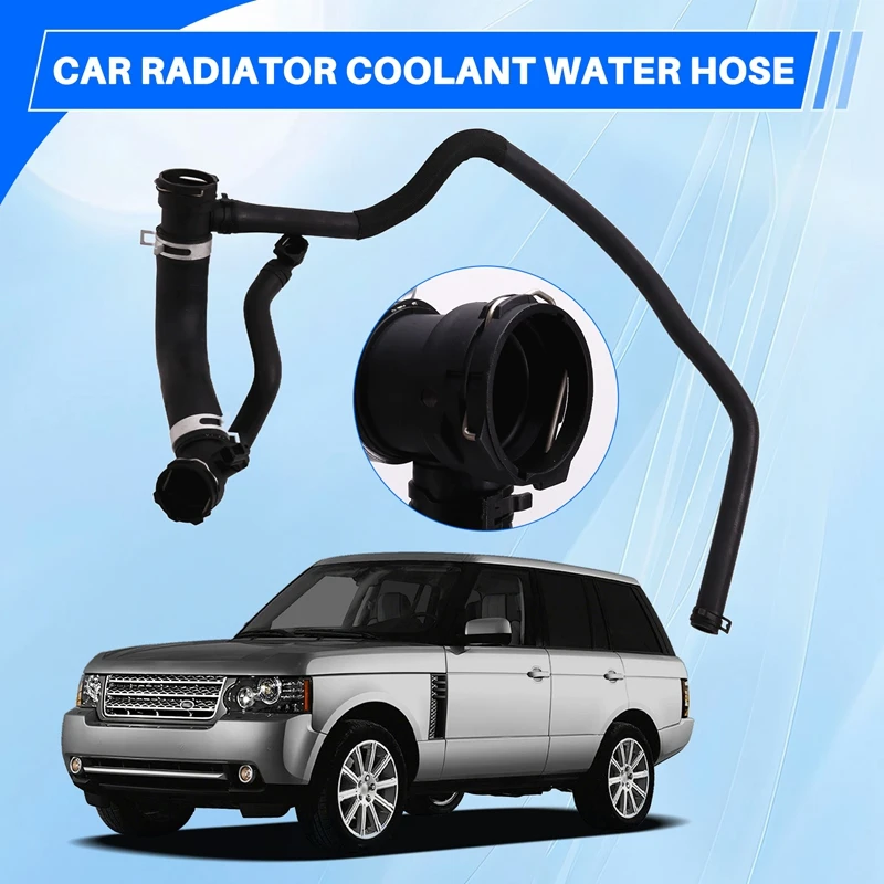 Car Radiator Coolant Hose LR012615 For Land Rover Range Rover 2010-2012 5.0L, 8Cyl Supercharged Water Hose Drainpipe