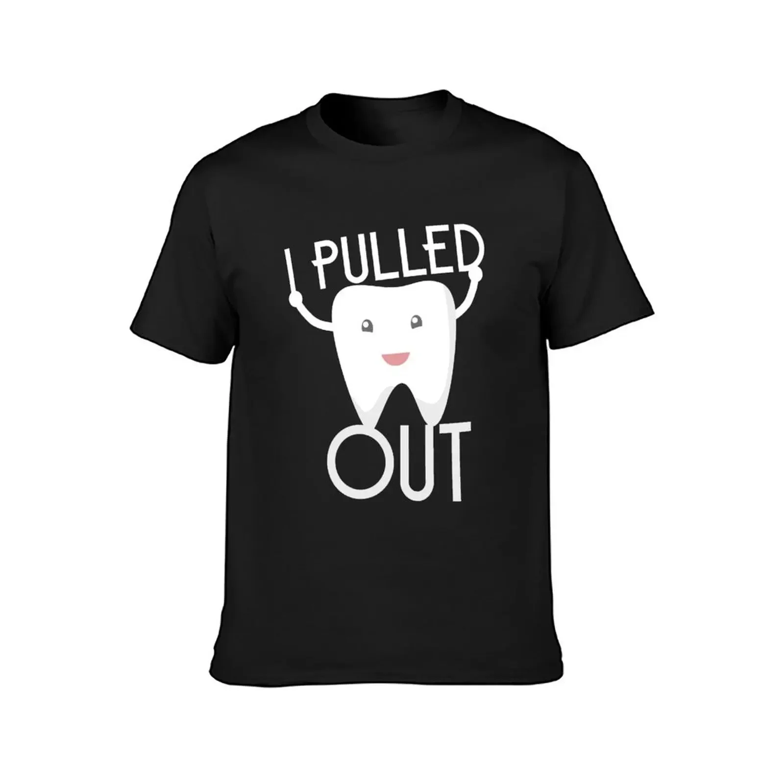 I Pull Out dental hygienist dental assistant dentist gift dental shirt ideas dentist gifts dentist shirt gift ideas dent T-Shirt