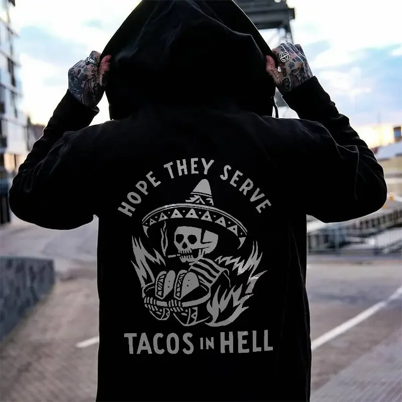 New In Hope They Serve Tacos In Hell Men\'s Sportswear Women Male Halloween Pattern Hoodies Autumn Keep Warm Essentials Hoodie