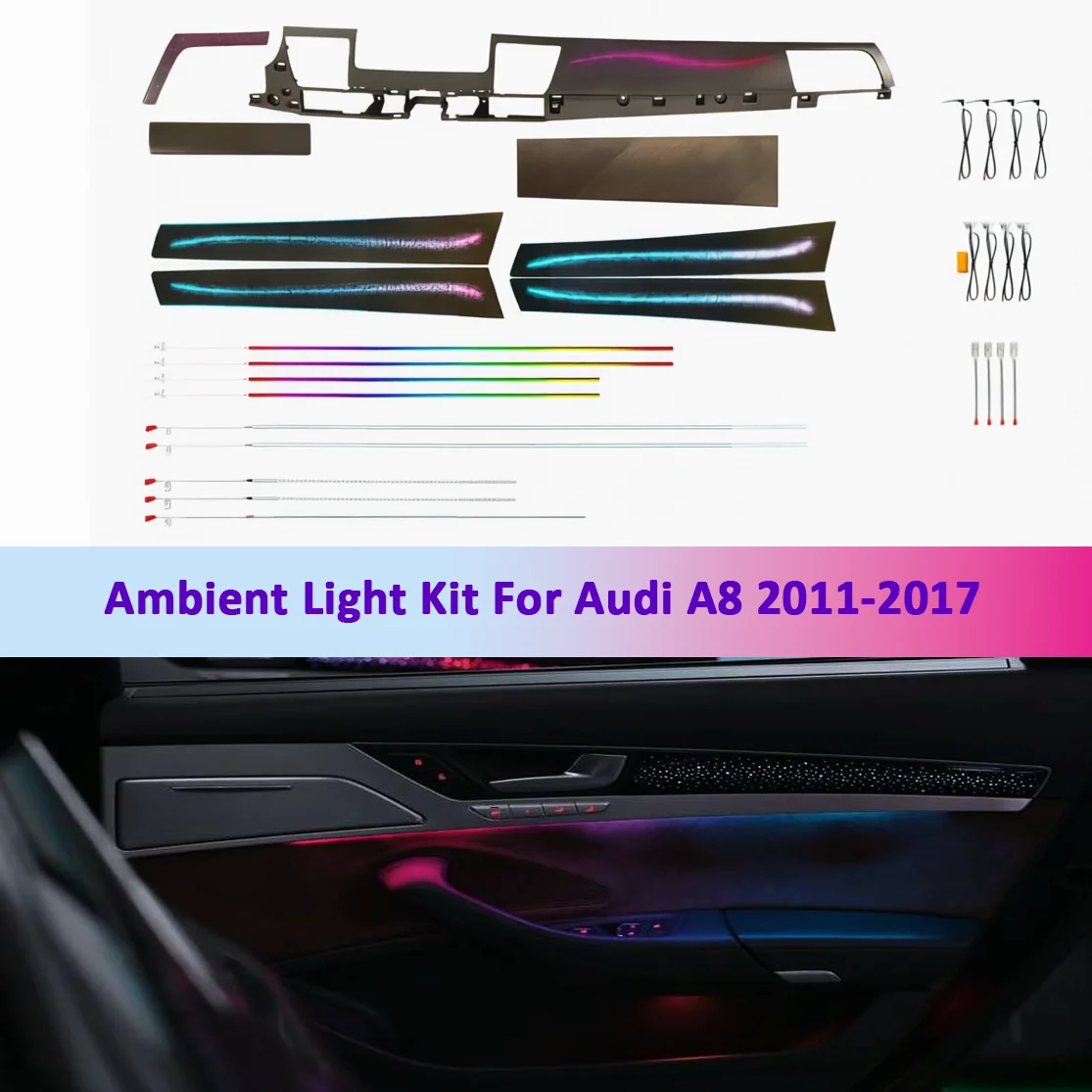 Ambient Light Kit For Audi A8 2011-2017 Interior LED 64 Color Symphony Dynamic Atmosphere Lamp APP Control