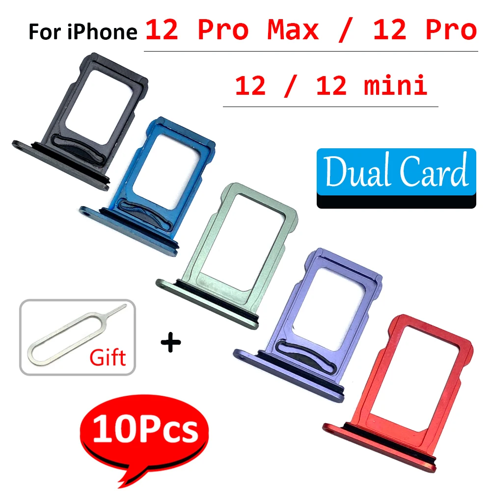 10Pcs,NEW Dual Card For iPhone 12 Pro Max 12 mini SIM Card Tray chip slot drawer Holder Replacement Part Accessories + Pin