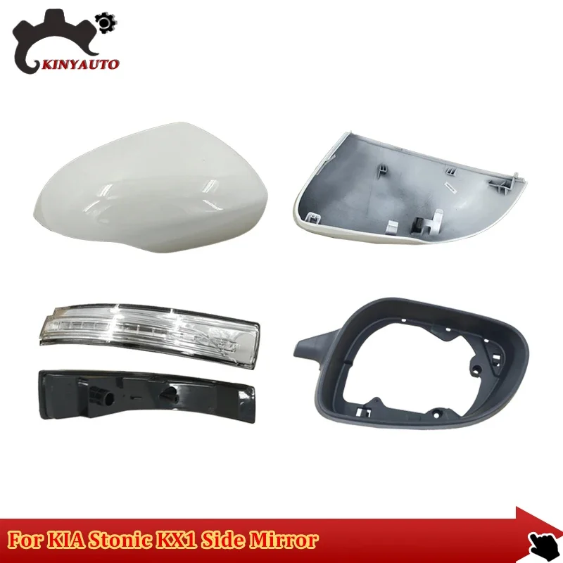 For KIA Stonic KX1 Side External Rearview Mirror Assy Lens Glass Turn Signal Light Lamp Lower Lid Shell Frame Cover Holder