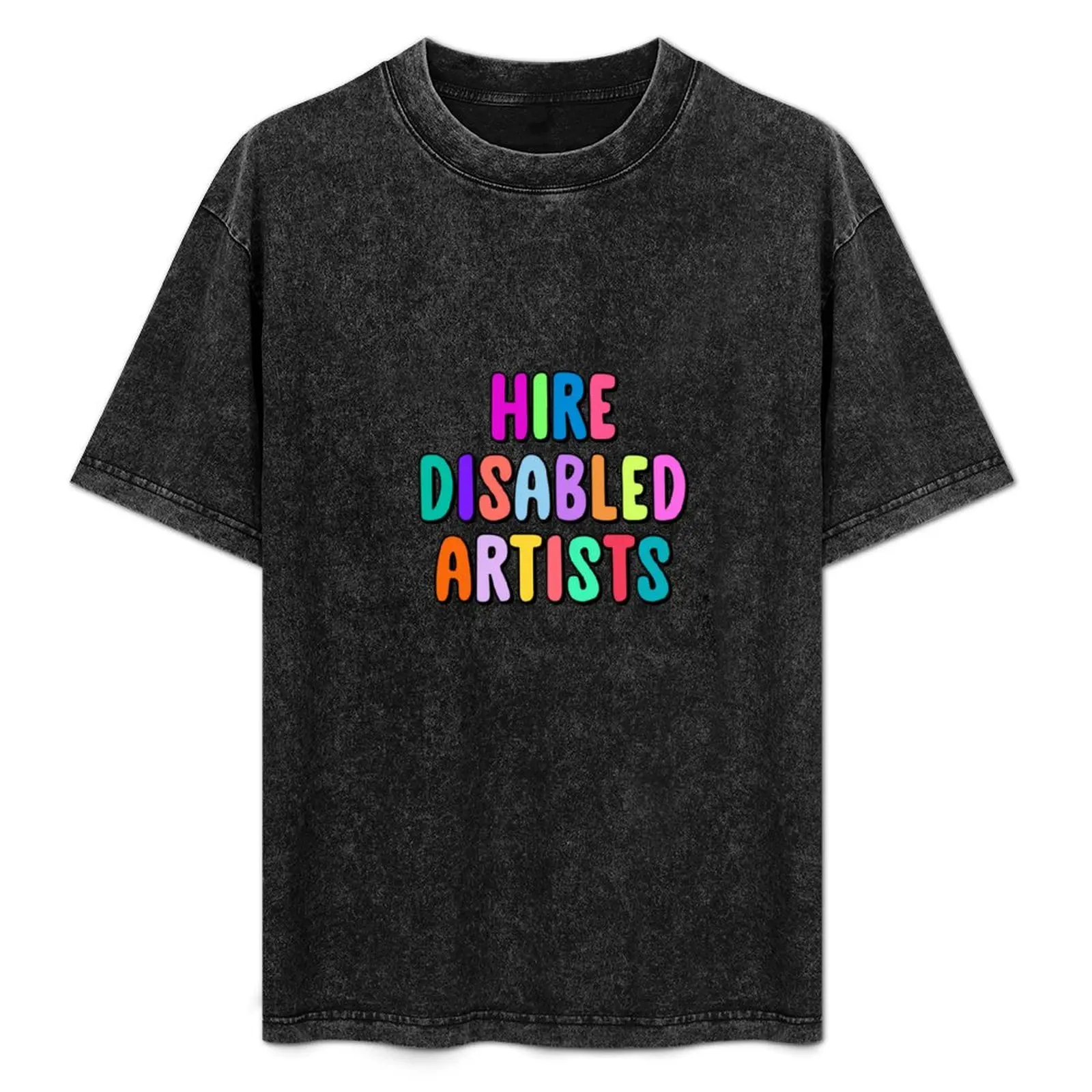 

hire disabled artists T-Shirt Quick Dry Light Sports T-Shirt