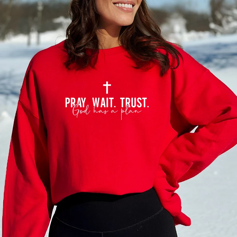 

Pray Wait Trust God Have Plan Women Sweatshirt Harajuku Religious Clothes Jesus Faithful Graphic Hoodies Christian Jumpers Tops