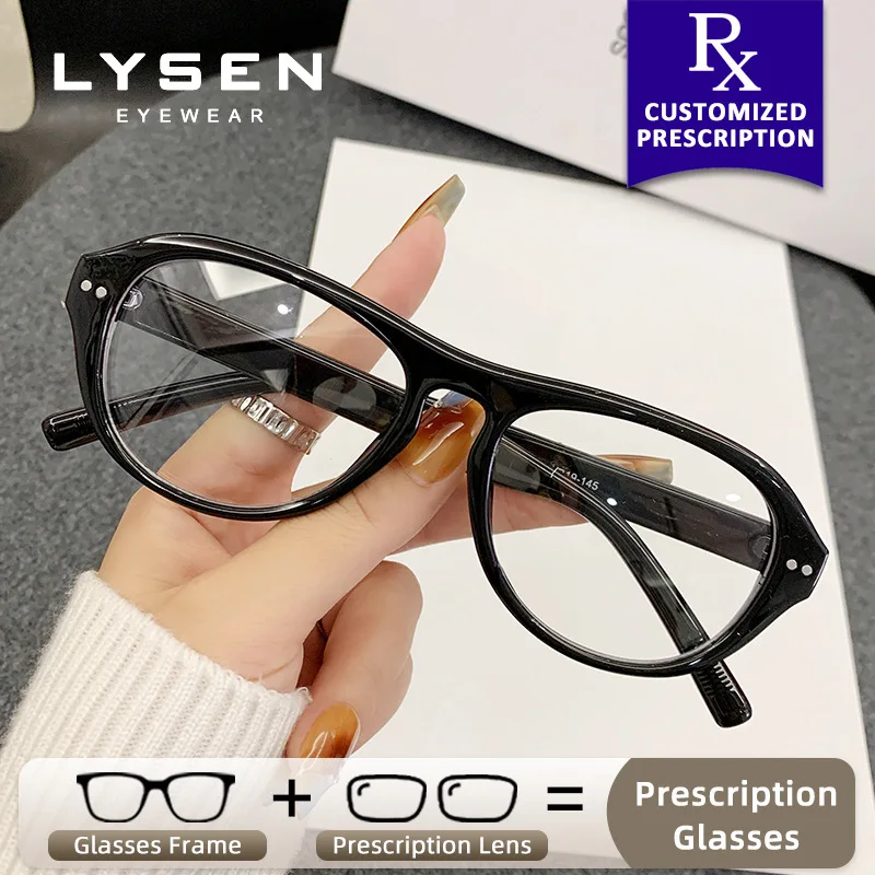 

LYSEN Trendy Oval Anti Blue Light Prescription Glasses Women High Quality Anti-Reflective Customized Photochromic Myopia Glasses
