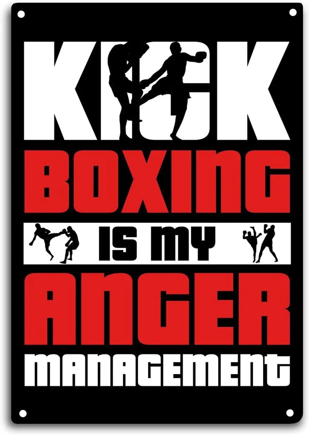 Kickboxing Fitness Tin Sign Room Wall Window Decor Kick Boxing is My Anger Management Funny Quote Wall Art Metal Poster Kitchen