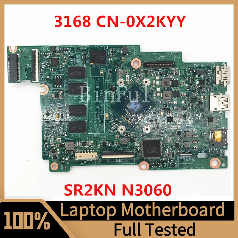 

Mainboard CN-0X2KYY 0X2KYY X2KYY For Inspiron 3168 Laptop Motherboard 15298-1 PWB:0NPJH W/N3060 CPU DDR3L 100% Fully Tested Good