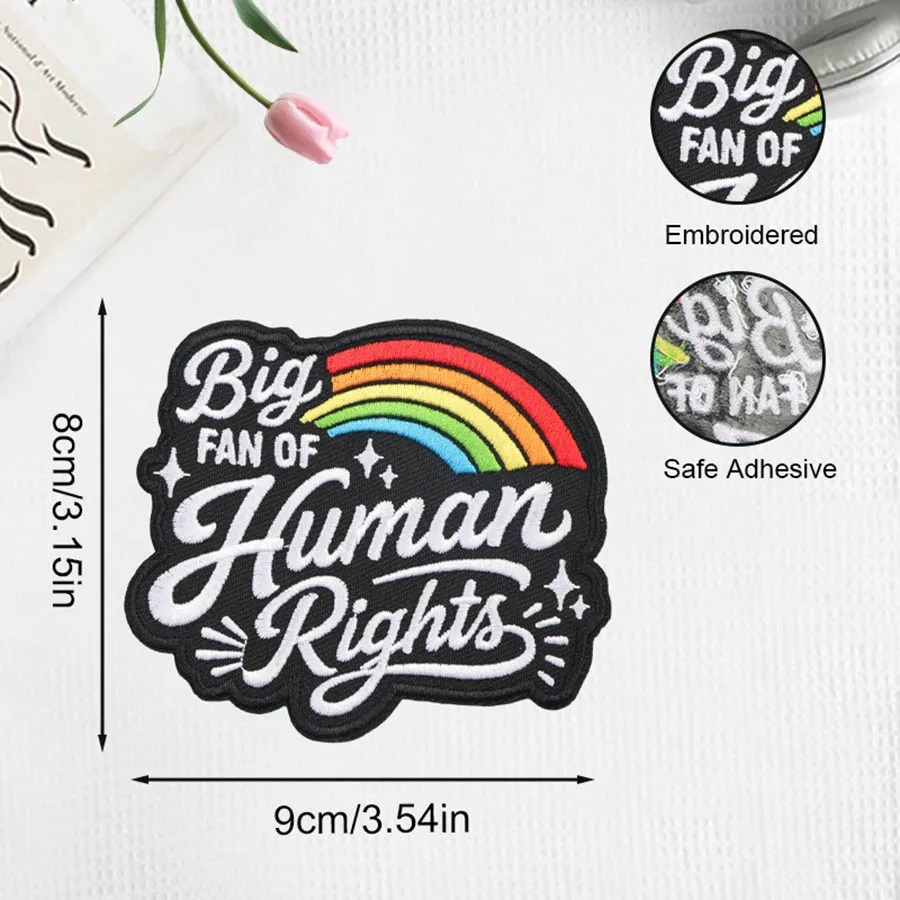 1pc Big Fan of Human Rights Embroidered Patch, Rainbow Equality Quote Badge, Iron On Sew On Patch for Jackets Bags Hats