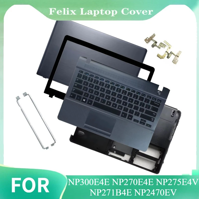 

NEW Laptop LCD Back Cover Front Bezel keyboard Bottom Case Hinge For NP300E4E NP270E4E NP275E4V NP271B4E NP2470EV