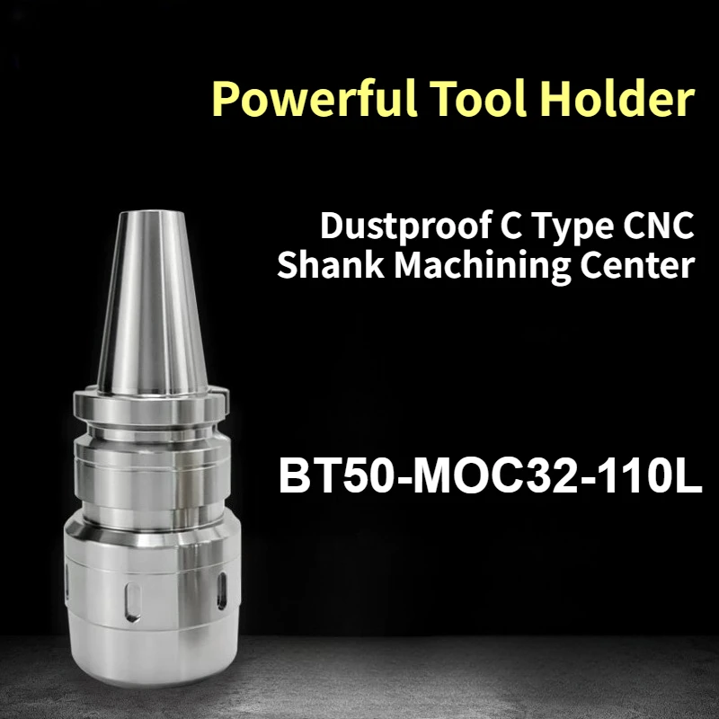 BT50-MOC32-110L Powerful Tool Holder – Dustproof C Type CNC Shank Machining Center, 105 BT Powerful Collet Chuck