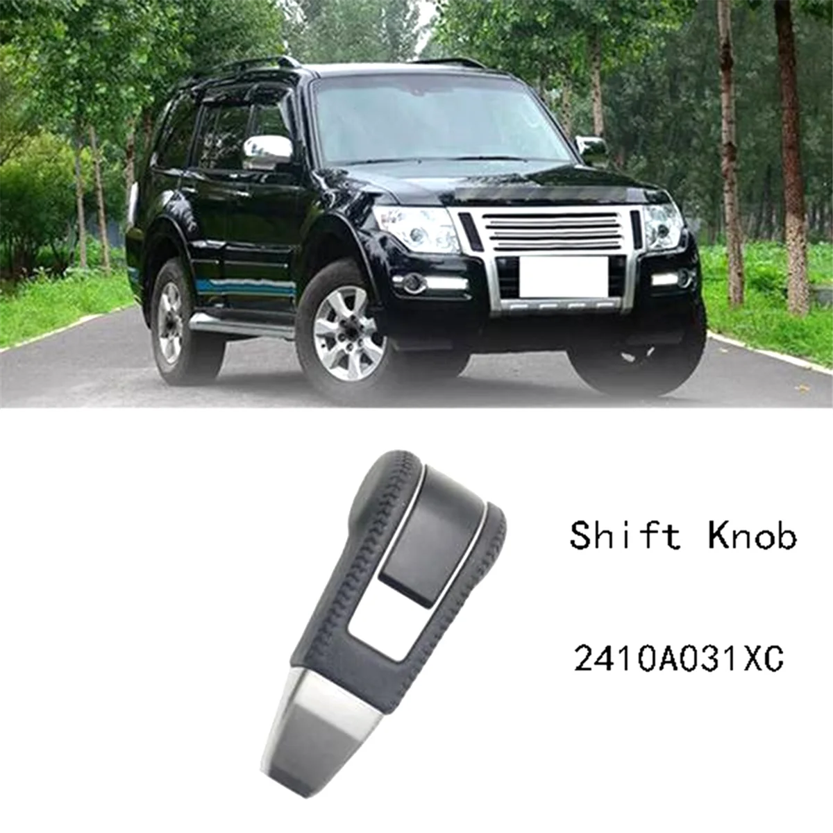 2410A031XC Gearbox Shift Lever for Mitsubishi Pajero Sport KG6W KH6W KH8W V87W V93W V97W V98W V93 V97 V87 Shift Knob