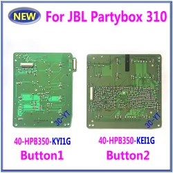 1pcs New Original Key Switch Button Board For JBL Partybox310 Party box 310 40-HPB350-KEI1G 40-HPB350-KYI1G Button 1 Button 2