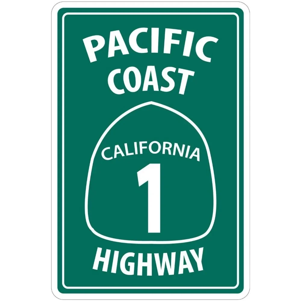 

Pacific Coast Highway California Funny Metal Novelty Sign Aluminum