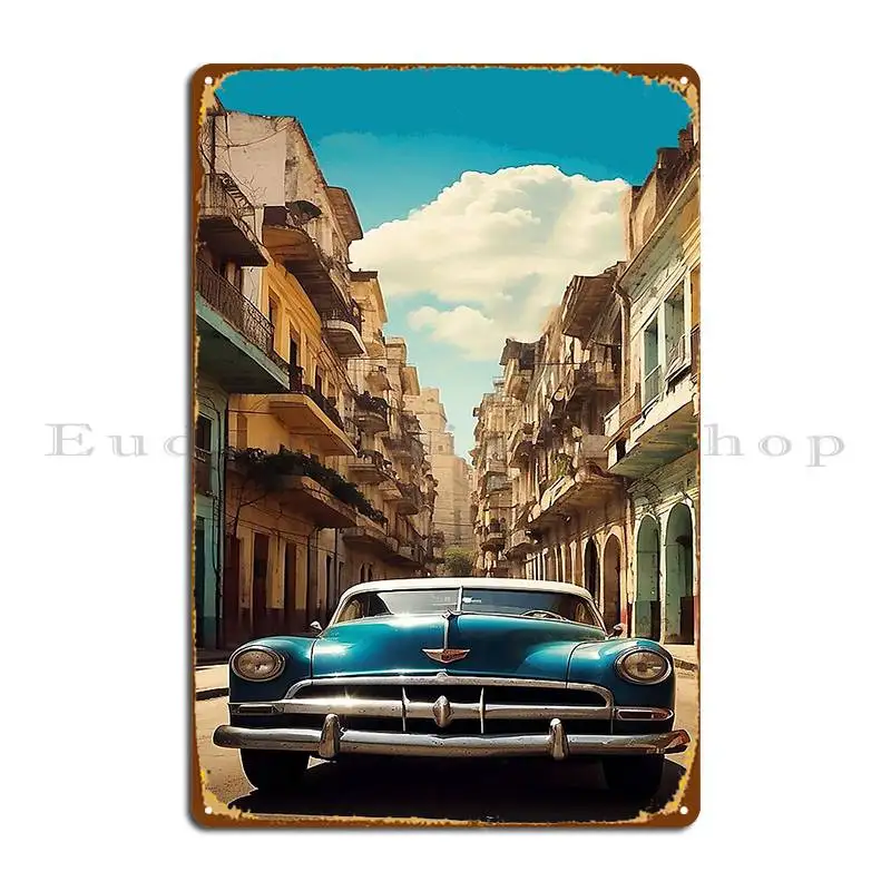 Habana Streets Cuba Island Vintage Travel Poster Metal Plaque Poster Rusty Garage Living Room Designs Club Bar Tin Sign Poster