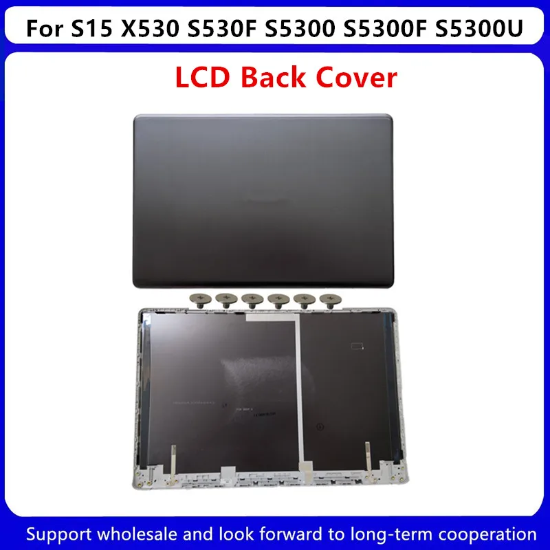 غطاء خلفي للكمبيوتر المحمول من المواد المعدنية ، شاشات LCD ، S15 ، X530 ، S530F ، S5300 ، S5300F ، S5300U ، 98 ، جديد