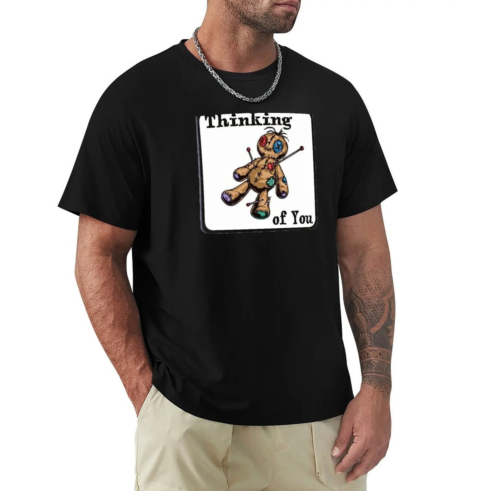 

Thinking of You, Voodoo doll, T-Shirt oversizeds plus size clothes summer tops Man t-shirt mens graphic t-shirts pack