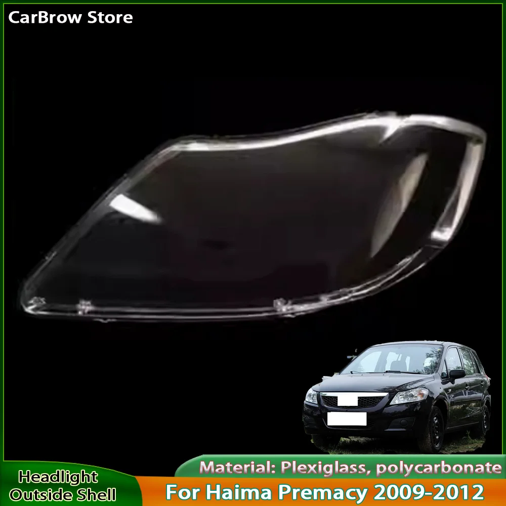 Headlight Shell Lens Plexiglass For Haima Premacy 2009 2010 2011 2012 Front Headlamp Cover Transparent PC Lampshade