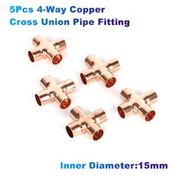 5Pcs/Lot 4-Way Copper Cross Union Pipe Fitting Inner Diameter:15mm for Air-Conditioning System Piping Connections Welding