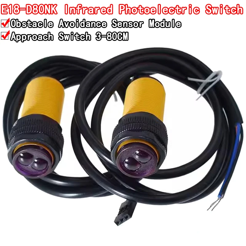 E18-D80NK Infrared Obstacle Avoidance Photoelectric Sensor Proximity Switch 3-80cm Detection Range Adjustable