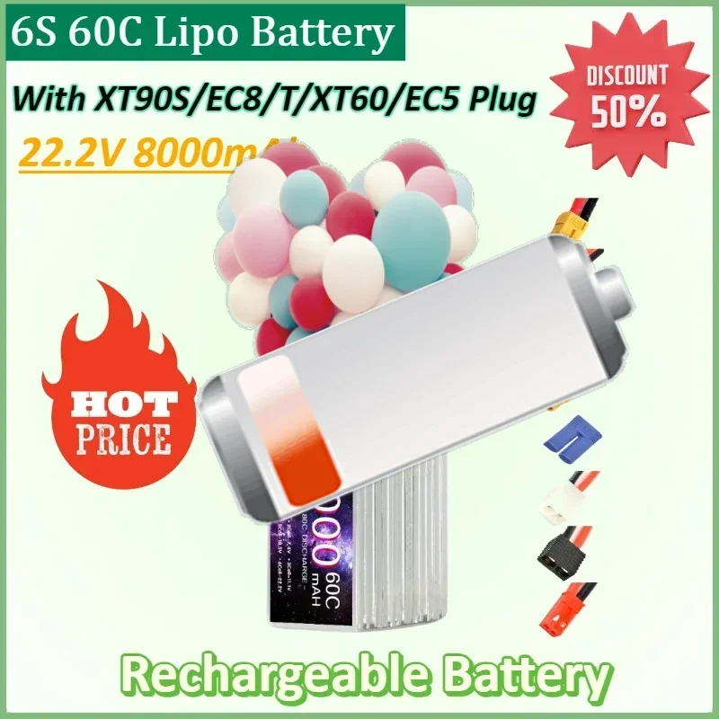 

22.2V 8000mAh 6S 60C Lipo Battery for Drone RC FPV Helicopter Quadcopter Racing Parts Rechargeable with T XT60 XT90S EC8 Plug