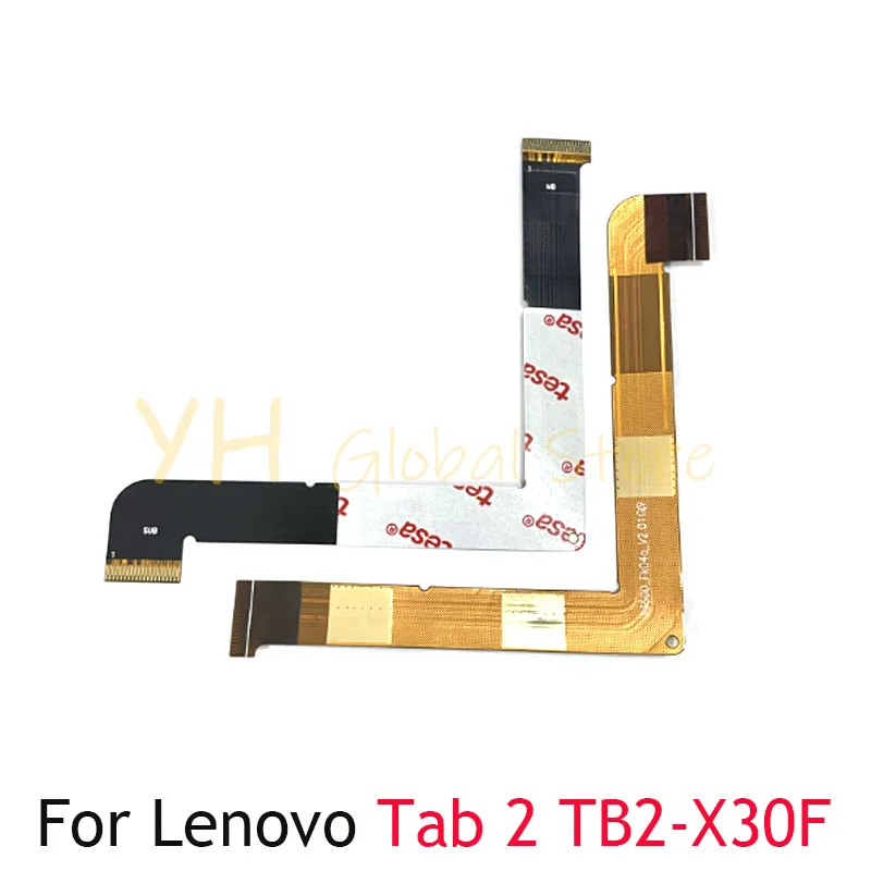 For Lenovo Tab 2 A10-30 YT3-X30 TB2-X30F TB2-X30L A6500 Main Board Motherboard Connector LCD Flex Cable Repair Parts