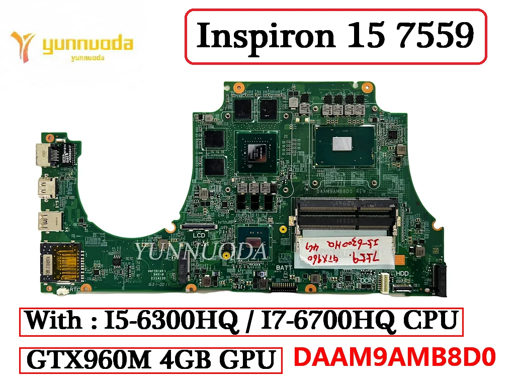 Original For Dell Inspiron 15 7559 Laptop  Motherboard With I5 I7 CPU GTX960M 4GB GPU DAAM9AMB8D0 100% Tested Free Shipping