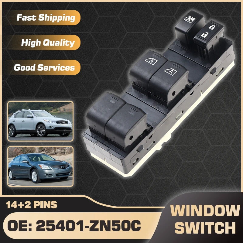 

Electric Master Window Control Switch For Infiniti EX35 EX37 2008-2014 Nissan Altima 2007-2012 4 Door 25401-ZN50C 25401-JA01A