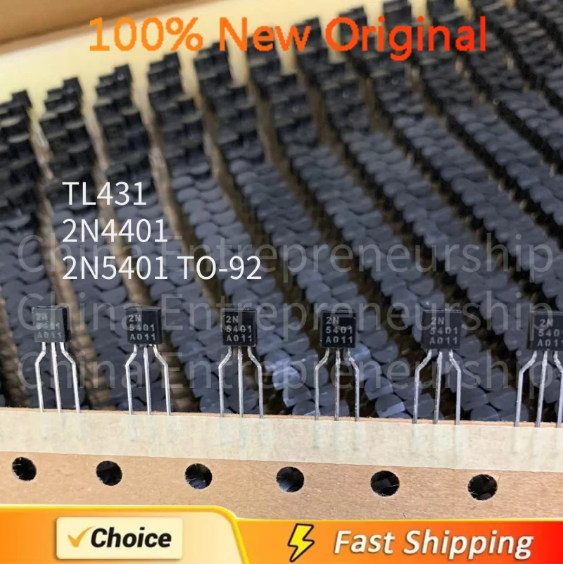100-200-300-500-1000-2000 PCS/LOT TL431 2N4401 2N5401 TO-92 100% Quality Original/Quick delivery