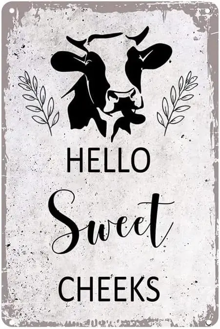 DAOLEG Funny Hello Sweet Cheeks Cow Bathroom Metal Tin Sign Wall Art - Vintage Bathroom Quote Tin Sign for Toilet Restroom  sign