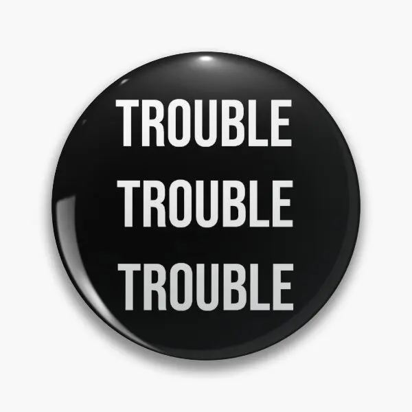 Trouble Trouble Trouble  Soft Button Pin Cute Metal Decor Fashion Collar Gift Hat Lapel Pin Brooch Cartoon Funny Lover Women