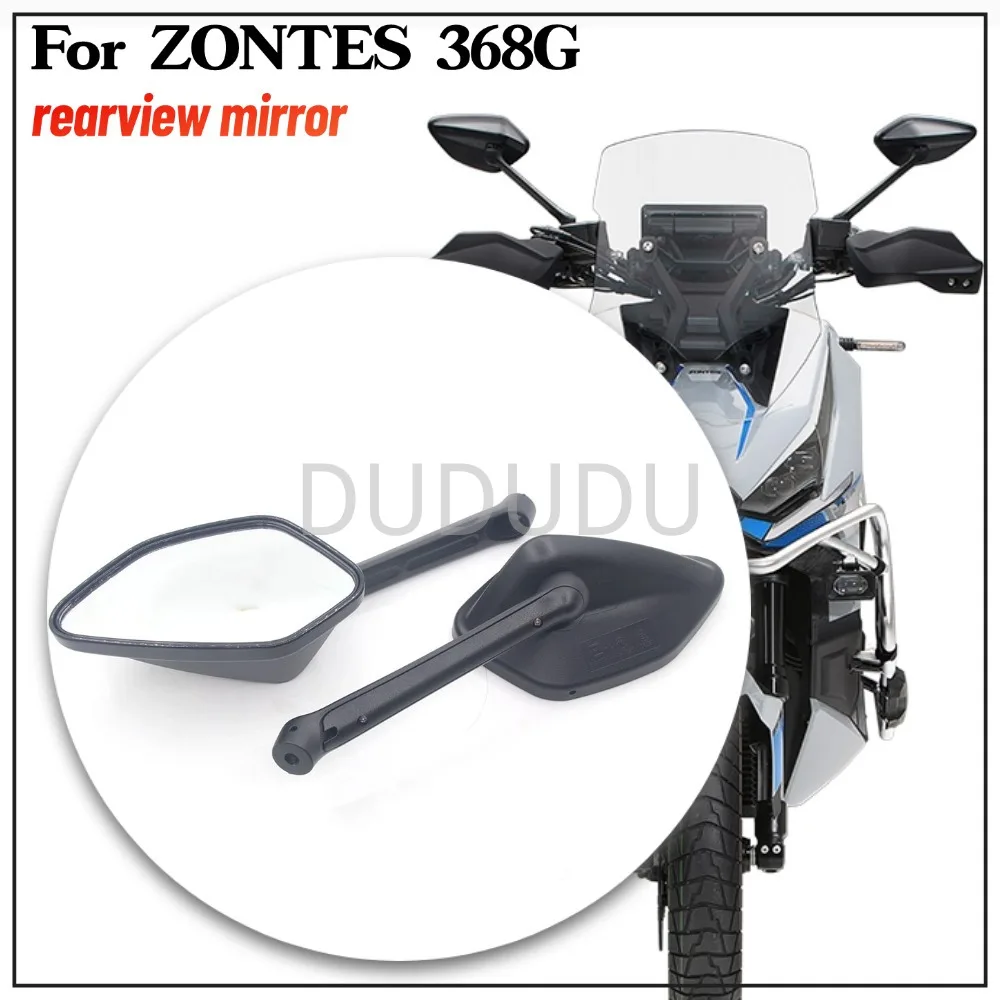 New For ZONTES 368G G368 368 G Original Accessories Motorcycle Rearview Mirror Reflector Handle Mirror Reversing Mirror