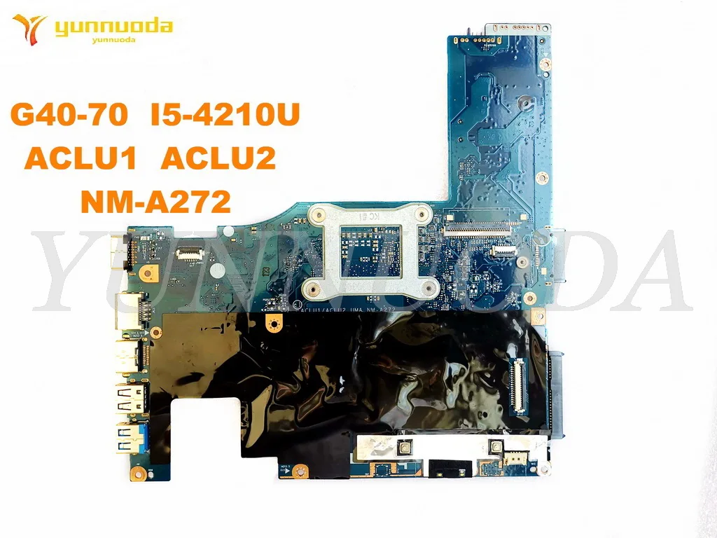 Original for Lenovo G40-70 laptop  motherboard G40-70  I5-4210U  ACLU1  ACLU2  NM-A272 tested good free shipping