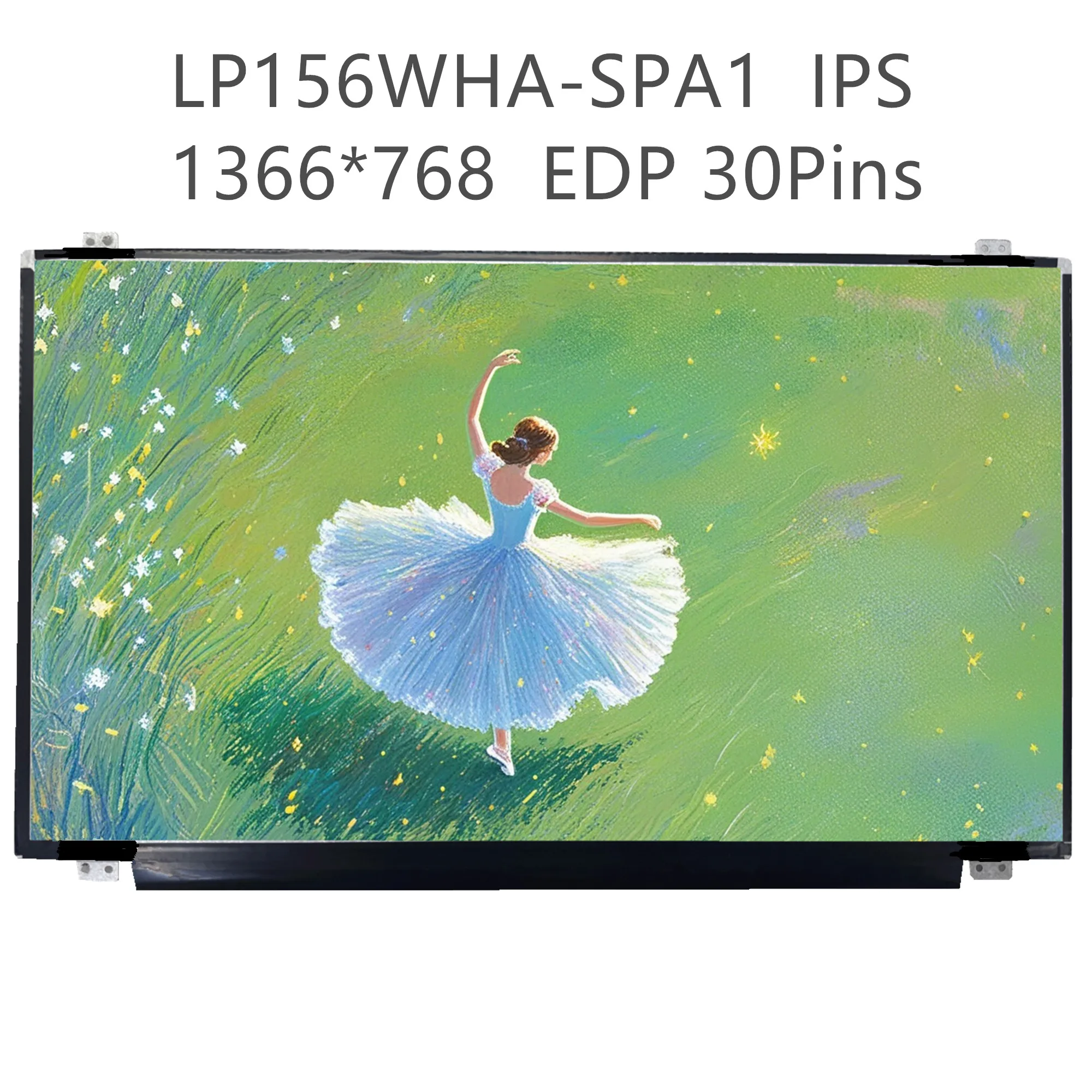 15.6'' IPS LP156WHA-SPA1 LP156WHA-SPA2 Laptop LCD Screen Display Panel Matrix 1366*768 EDP 30 Pins