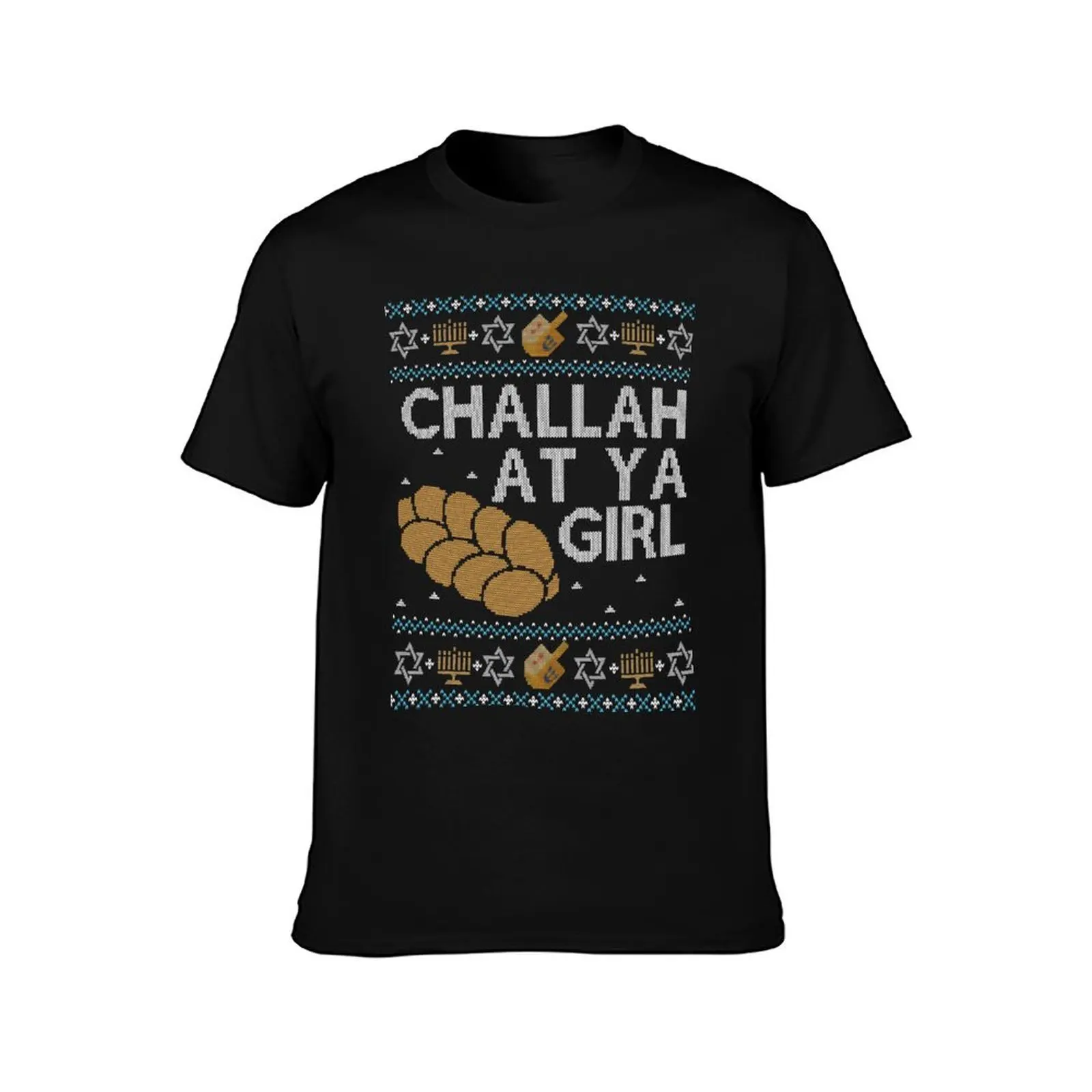 Funny Ugly Hanukkah Sweater, Challah at Ya Girl T-Shirt Basic Short Sleeve Cotton Blend T-Shirt