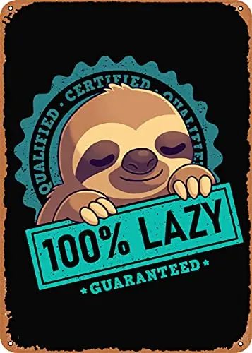 

Lazy Sloth Cute Animal Vintage Look Metal Sign Art Prints Retro Gift 8x12 Inch