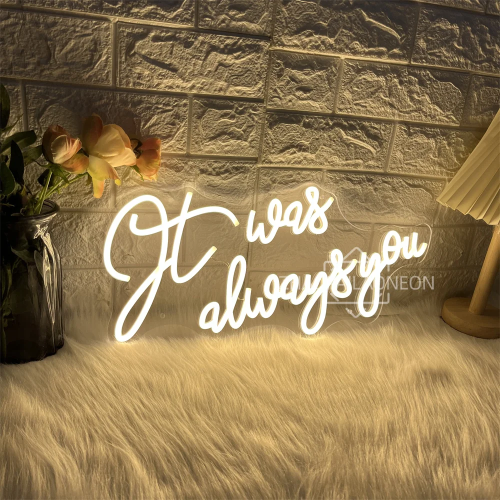 It Was Always You Neon Sign Home Led Wall Room Decor Bedroom Wedding Decoration Neon Light Signs USB for Birthday Gifts