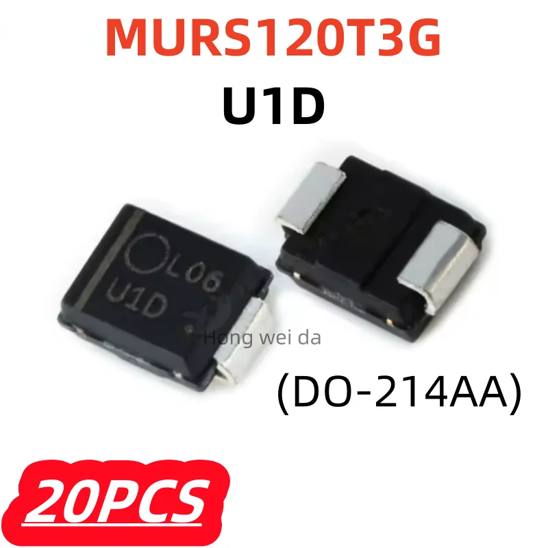20Pcs/lot 100% New MURS120T3G MURS120T3 U1D 1A 200V SMB Fast Recovery Rectifier Diode IC