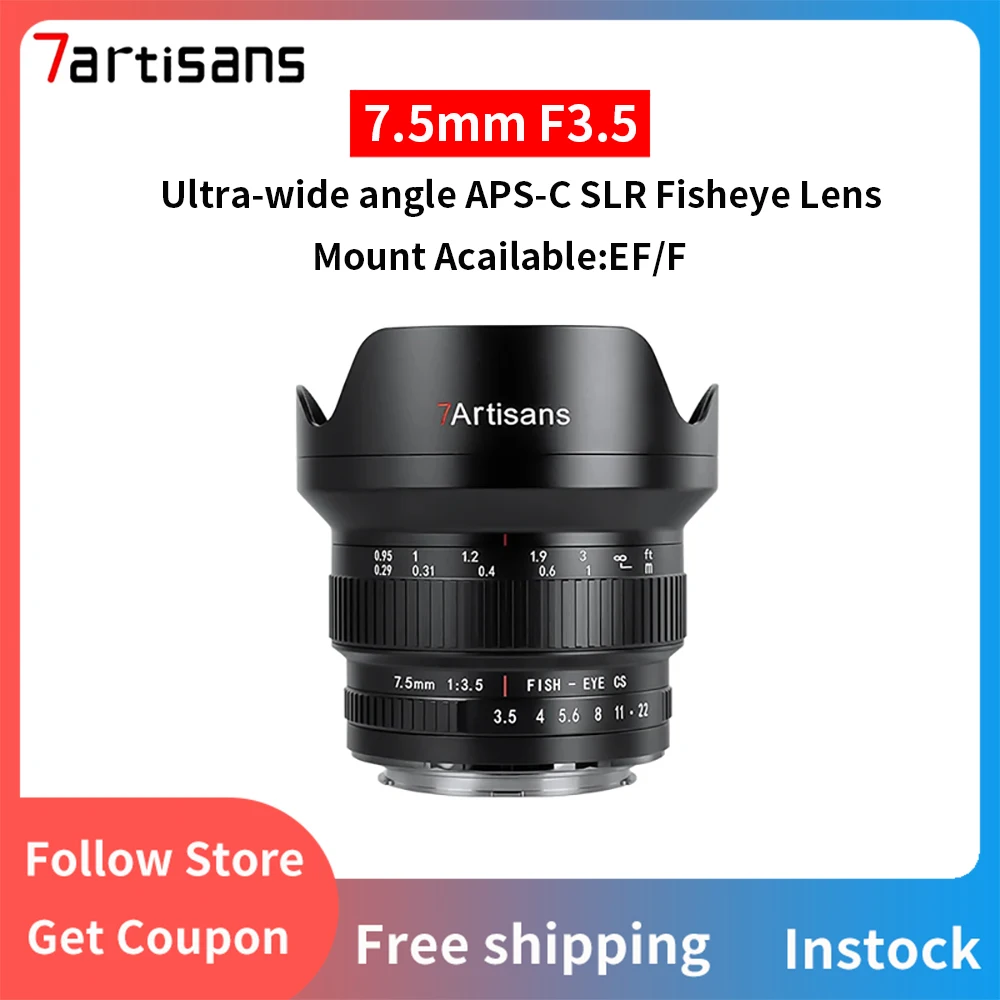 

7artisans 7.5mm F3.5 Manual Focus Wide angle APS-C DSLR SLR Fisheye Camera Lens for Canon 600D SL3 EOS 90D Nikon F D7100 D750