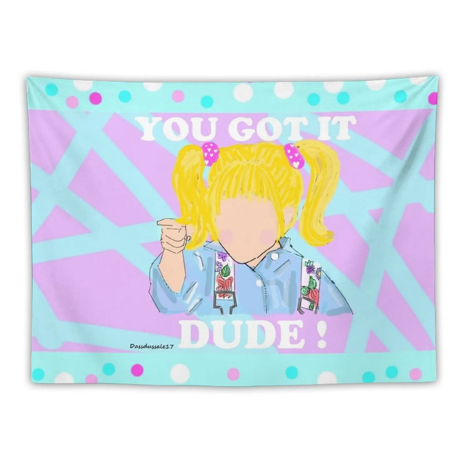 

New You Got it Dude ! - full house , 90s Tapestry Cute Decor Tapestries Cute Room Decor