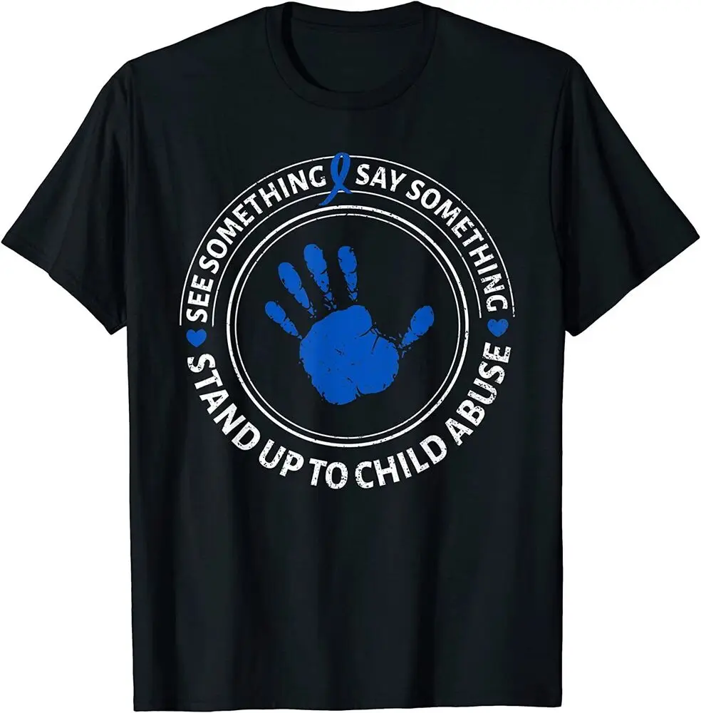 See Something Say Something Child Abuse Awareness Ribbon T-Shirt For Men Clothing Women Tees High Quality 100%Cotton