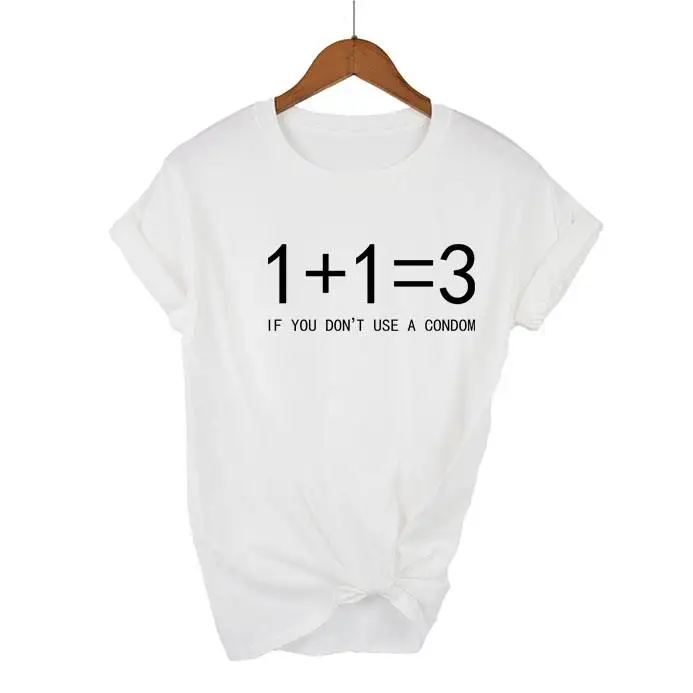 IF YOU DON'T USE  A CONDOM print Women tshirt Casual Cotton Hipster Funny t shirt For Lady Yong Girl Top Tee Drop Ship