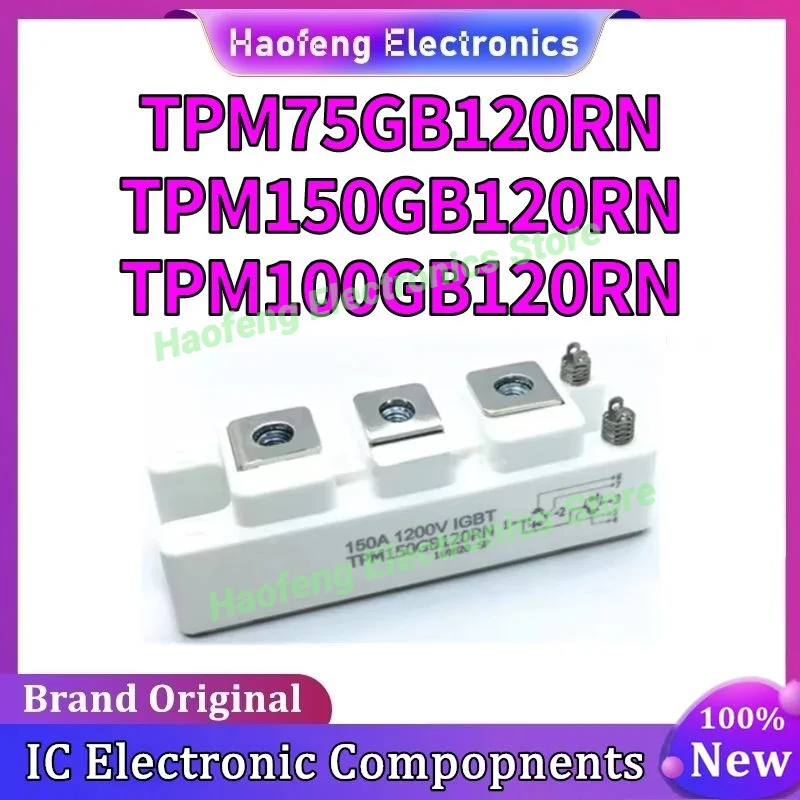 

TPM150GB120RN TPM75GB120RN TPM100GB120RN НОВЫЙ ОРИГИНАЛЬНЫЙ МОДУЛЬ IPM